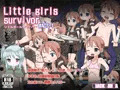 Little Girls Survivor #ACT-1