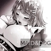 MAID＆DOG