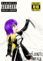 ...AND JUSTICE FOR ALL(2012年夏コミ発行同人誌)