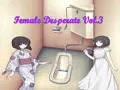 Female Desperate Vol.3