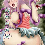『触手 is dream』