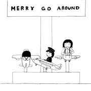 MERRY GO AROUND