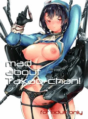 (C85) mad about Takao-chan!